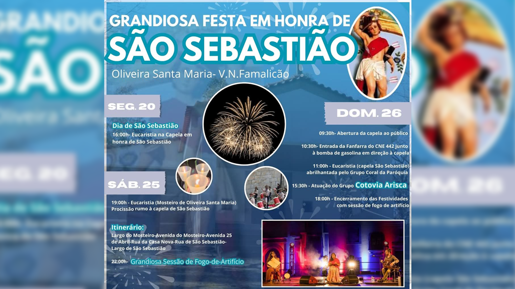 Famalicão: Oliveira Santa Maria reserva três dias para celebrar São Sebastião