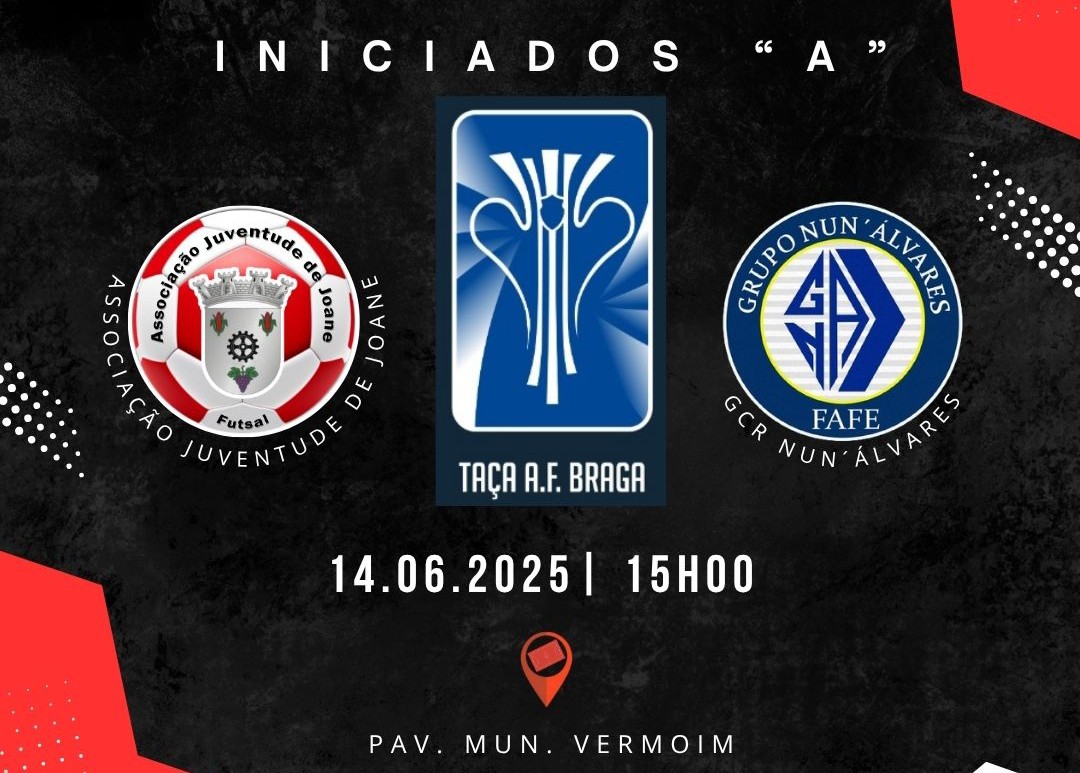 Famalicão: Iniciados da AJ Joane jogam as meias finais da Taça