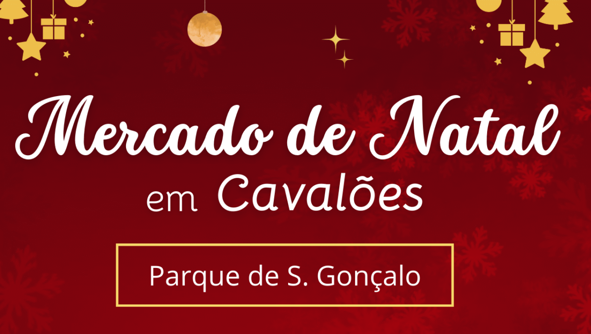 Famalicão: Mercado de Natal em Cavalões